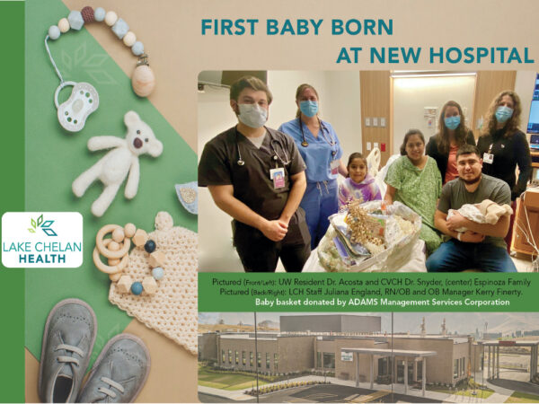 New Hospital Welcomes First Baby - Lake Chelan News and Information