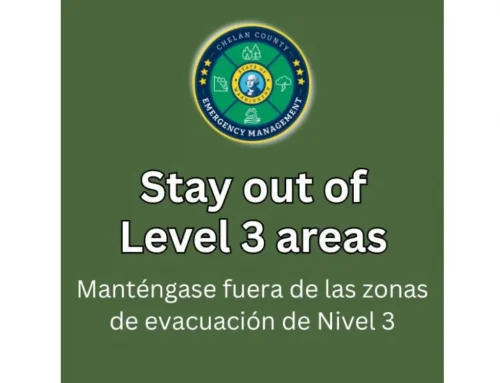 Chelan County Management: Stay Out of Evacuation Areas